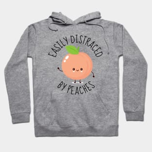 Easily Distracted By Peaches Funny Hoodie